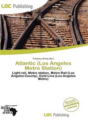 Atlantic (Los Angeles Metro Station),6139710022,9786139710027