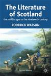 Literature of Scotland The Middle Ages to the Nineteenth Century,033366664X,9780333666647