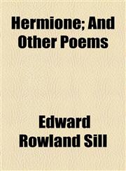 Hermione; And Other Poems,1154526291,9781154526295