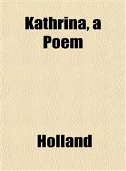 Kathrina, a Poem,1152360884,9781152360884