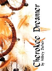 Cherokee Dreamer,1424188911,9781424188918