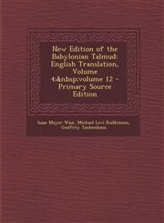New Edition of the Babylonian Talmud English Translation, Volume 4; Volume 12 - Primary Source Edition,1294611100,9781294611103