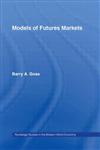 Models of Futures Markets,0415182549,9780415182546