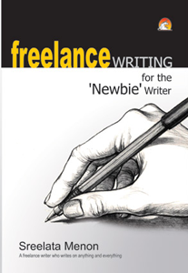 Freelance Writing for the Newbie Writer,8178061589,9788178061580