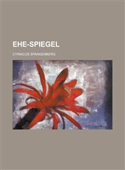 Ehe-Spiegel,123424621X,9781234246211