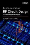 Fundamentals of RF Circuit Design With Low Noise Oscillators 1st Edition,0471497932,9780471497936