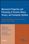 Mechanical Properties and Performance of Engineering Ceramics and Composites IV A Collection of Papers Presented at the 32Nd International Conference On Advanced Ceramics and Composites, January 27-February 1, 2008, Daytona Beach, Florida,047034492X,9780470344927