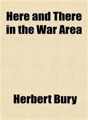 Here and There in the War Area,1152288210,9781152288218