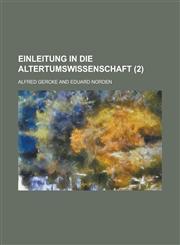 Einleitung in Die Altertumswissenschaft (2),1153499088,9781153499088