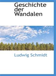 Geschichte der Wandalen,1103889427,9781103889426