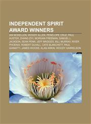 Independent Spirit Award winners Ian McKellen, Woody Allen, Penélope Cruz, Paul Auster, Zhang Ziyi, Morgan Freeman, Samuel L. Jackson,1233276212,9781233276219