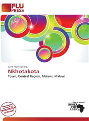 Nkhotakota,6138247094,9786138247098