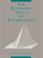 The Economic Value of Information,0387987061,9780387987064
