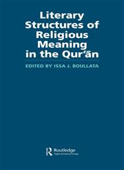 Literary Structures of Religious Meaning in the Qu'ran,0700712569,9780700712564