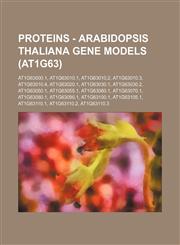 Proteins - Arabidopsis thaliana gene models (At1g63) At1g63000.1, At1g63010.1, At1g63010.2, At1g63010.3, At1g63010.4, At1g63020.1, At1g63030.1, At1g63030.2, At1g63050.1, At1g63055.1, At1g63060.1, At1g63070.1, At1g63080.1, At1g63090.1, At1g63100.1, At1g63,1234794551,9781234794552
