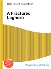 A Fractured Leghorn,5510873620,9785510873627