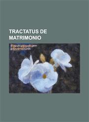 Tractatus De Matrimonio,1234415836,9781234415839