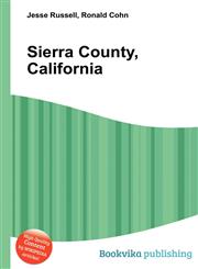 Sierra County, California,551127996X,9785511279961
