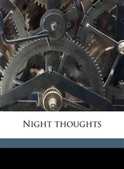 Night thoughts,1177585030,9781177585033