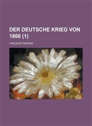 Der Deutsche Krieg Von 1866 (1),1234969017,9781234969011