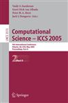 Computational Science -- ICCS 2005 5th International Conference, Atlanta, GA, USA, May 22-25, 2005, Proceedings, Part II,3540260439,9783540260431