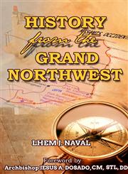 History from the Grand Northwest,1312274409,9781312274402