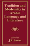 Tradition and Modernity in Arabic Language and Literature,0700704116,9780700704118