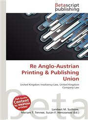 Re Anglo-Austrian Printing & Publishing Union,6136029499,9786136029498