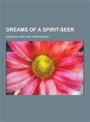 Dreams of a Spirit-Seer,1230393234,9781230393230
