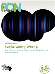 We'Re Going Wrong,6138900499,9786138900498