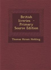 British Liveries - Primary Source Edition,1295493985,9781295493982