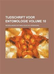 Tijdschrift voor entomologie Volume 10,1236577531,9781236577535