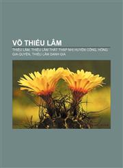 Võ Thiếu Lâm Thiếu Lâm, Thiếu Lâm thất thập nhị huyền công, Hồng Gia quyền, Thiếu Lâm danh gia,1233885987,9781233885985