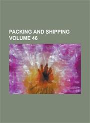 Packing and shipping Volume 46,123686400X,9781236864000
