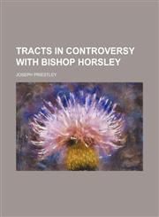 Tracts in controversy with Bishop Horsley,1151267961,9781151267962