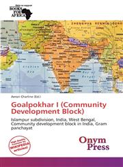 Goalpokhar I (Community Development Block),6136269325,9786136269320