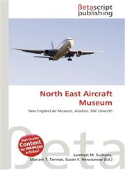 North East Aircraft Museum,613116973X,9786131169731