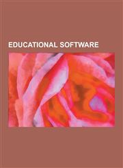 Educational Software Art Authority, Authoring System, Build-A-Bird, Chamilo, Cognitive Tutor, Dinosaur Zoo, Docear, Electronic Portfolio, E,1230609857,9781230609850