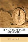 Jewish fairy tales and fables,1171782594,9781171782599