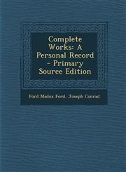 Complete Works A Personal Record,1289974845,9781289974848