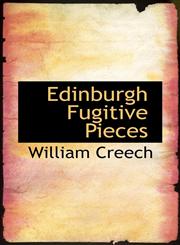 Edinburgh Fugitive Pieces,1113695994,9781113695994