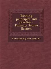 Banking Principles and Practice,1289669287,9781289669287
