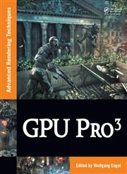 GPU PRO 3 Advanced Rendering Techniques 1st Edition,1439887829,9781439887820