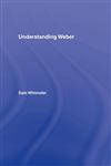 Understanding Weber,0415370752,9780415370752