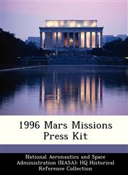 1996 Mars Missions Press Kit,1249502691,9781249502692