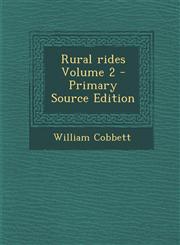 Rural Rides Volume 2 - Primary Source Edition,1293923206,9781293923207