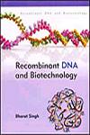 Recombinant DNA and Biotechnology,8171324843,9788171324842