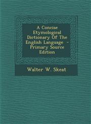 Concise Etymological Dictionary of the English Language,1289584133,9781289584139