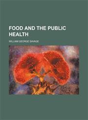 Food and the Public Health,1151349437,9781151349439