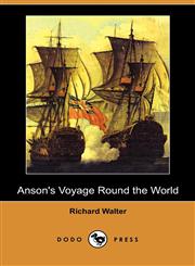 Anson's Voyage Round the World (Dodo Press),1409980146,9781409980148